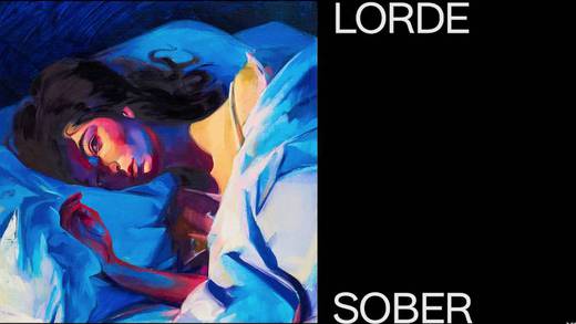 Escucha Sober, lo nuevo de Lorde