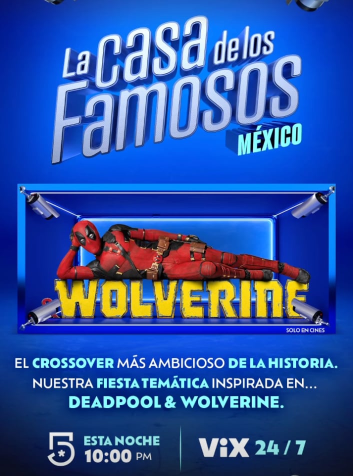 Deadpool & Wolverine en La Casa de los Famosos México 2024