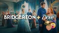 Bridgerton y Dove anuncian colaboración: ¿llegará a México?