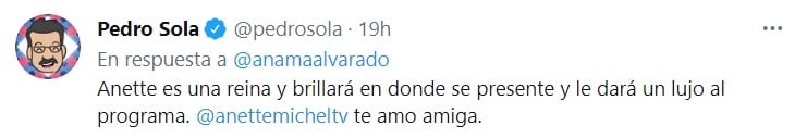 Pedro Sola apoya a Anette Michel
