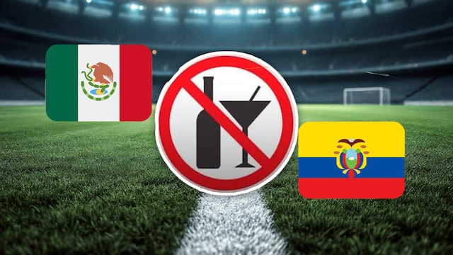 Ley Seca por el México vs Ecuador en CDMX