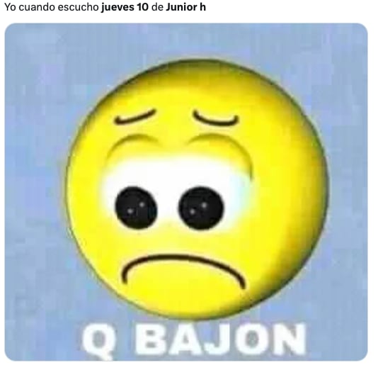 Memes de Jueves 10 de Junior H