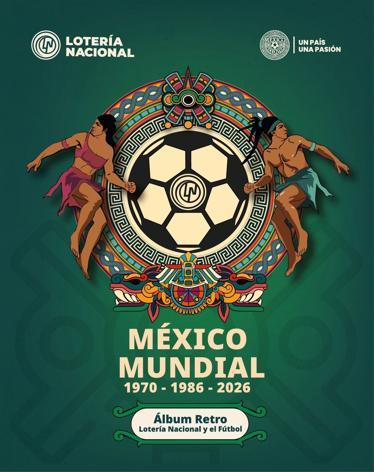 La Lotería Nacional presenta el Álbum Retro del Fútbol, una colección conmemorativa rumbo a México 2026