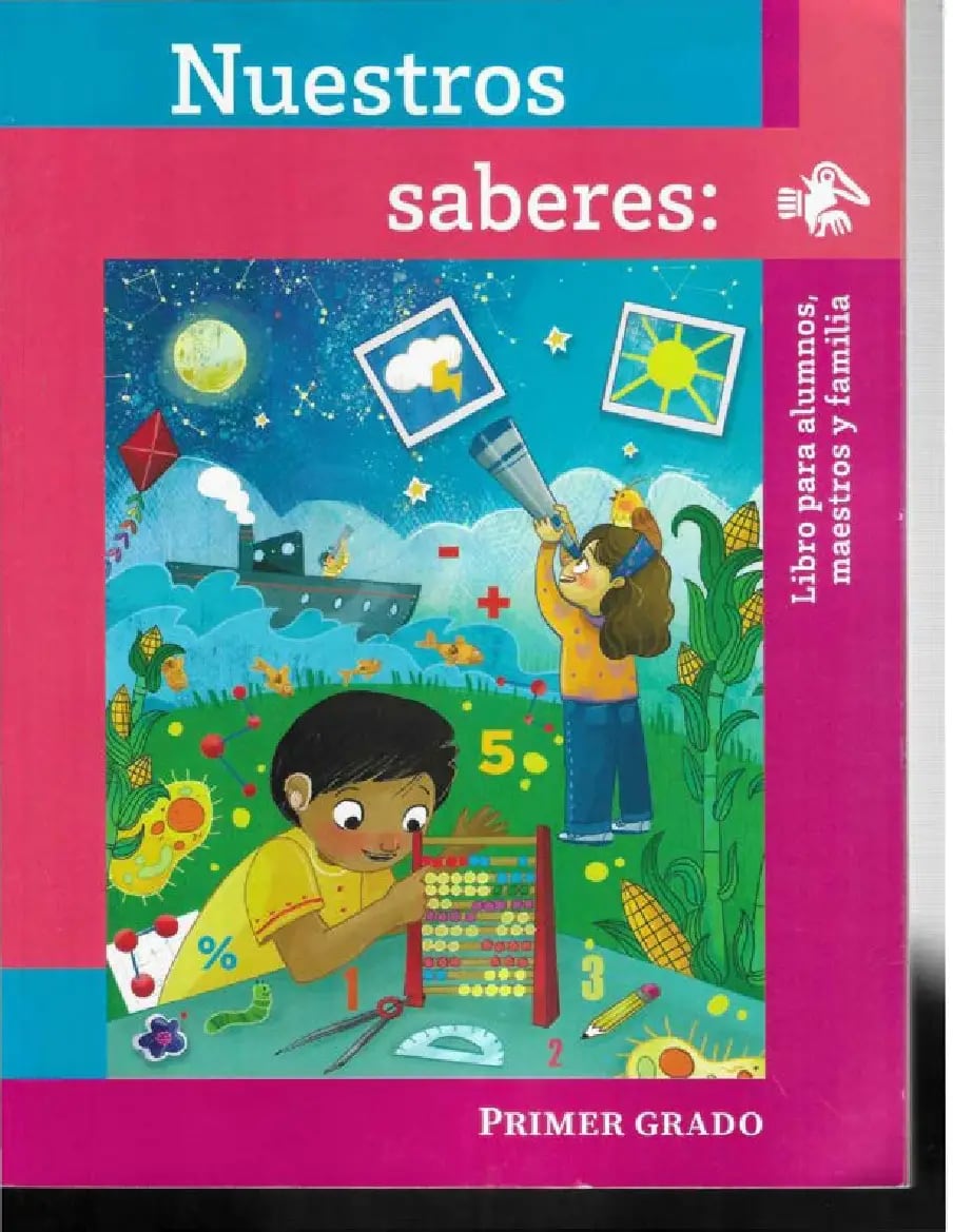 Libro de texto gratuito de la SEP, “Nuestros saberes”, primer grado de primaria