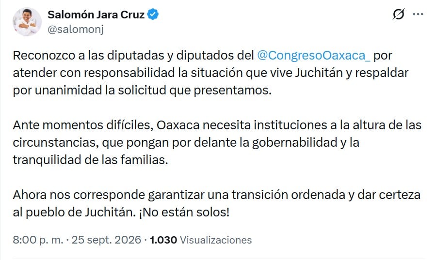 Salomón Jara reconoce al Congreso de Oaxaca por responder a situación en Juchitán