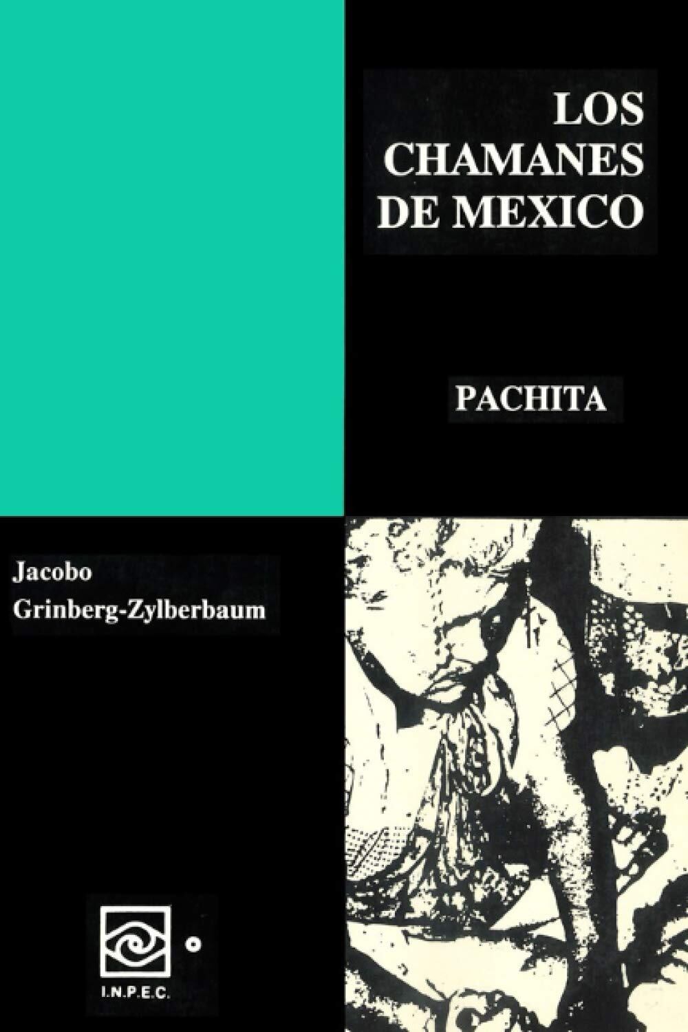Los chamanes de México de Jacobo Grinberg