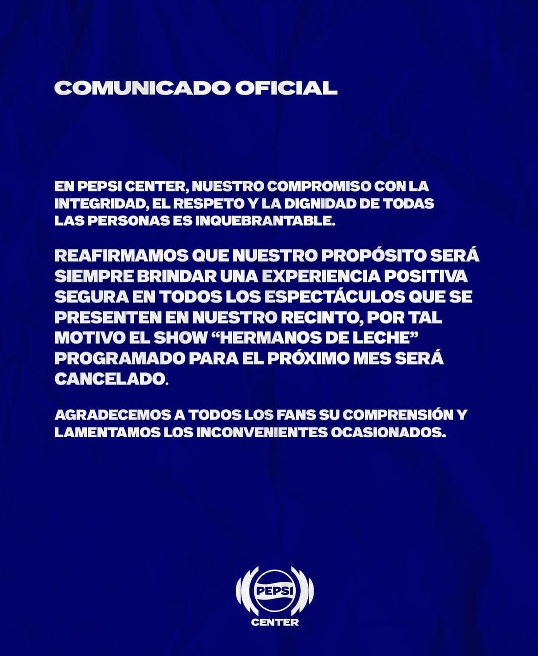 Pepsi Center del WTC canceló "Hermanos de Leche", show de Adrian Marcelo y La Mole