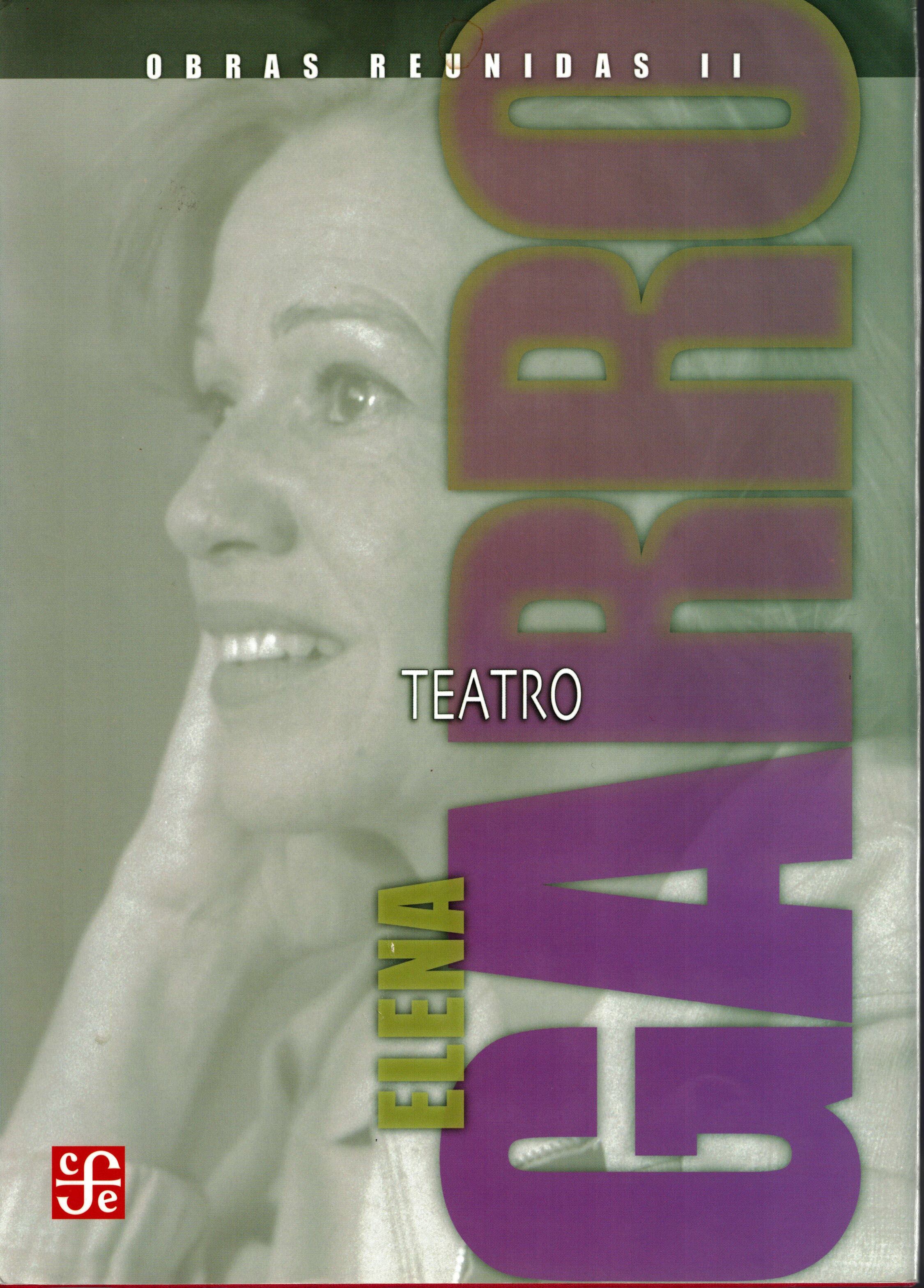 Libro que reúne las obras de teatro de Elena Garro.