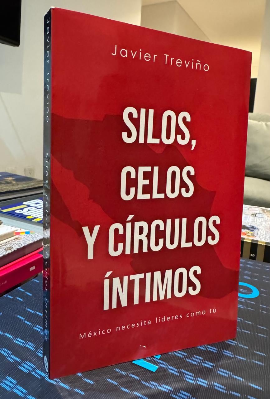 Silos, celos y círculos íntimos. Libro de Javier Treviño