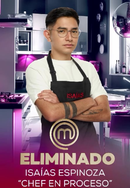 Isaías Espinoza fue el octavo eliminado de MasterChef Celebrity 2025