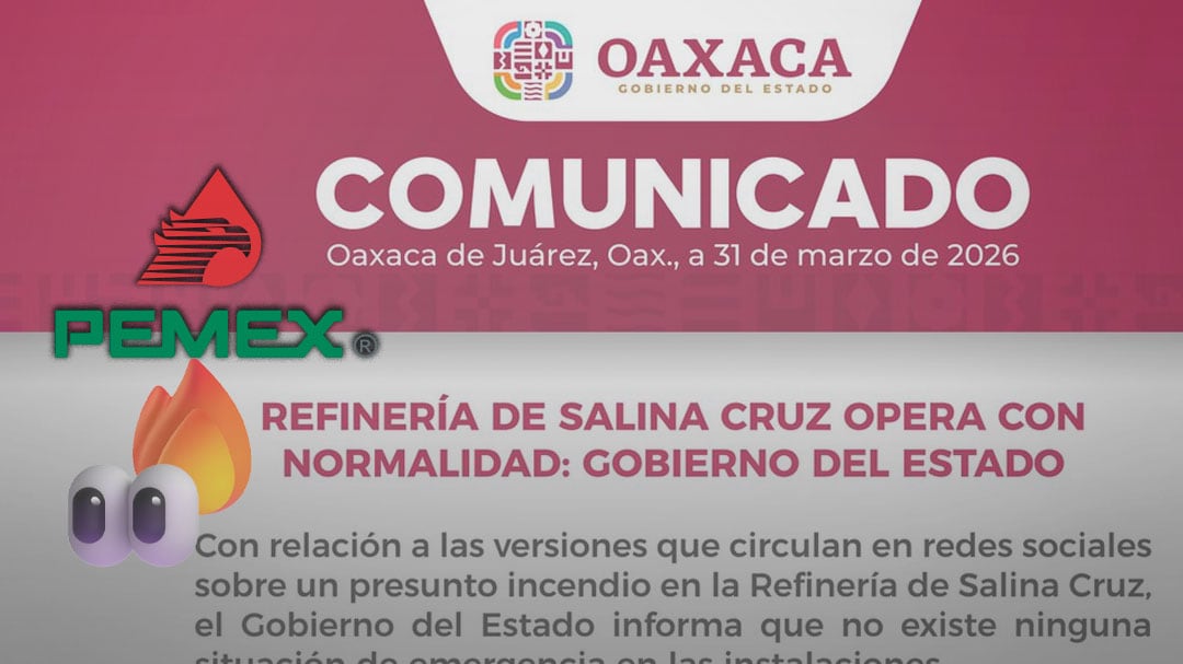 Gobierno de Oaxaca aclara incidente en refinería de Pemex en Salina Cruz