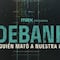 Guía de capítulos de Debanhi ¿Quién mató a nuestra hija?; fecha de estreno de cada episodio en HBO Max