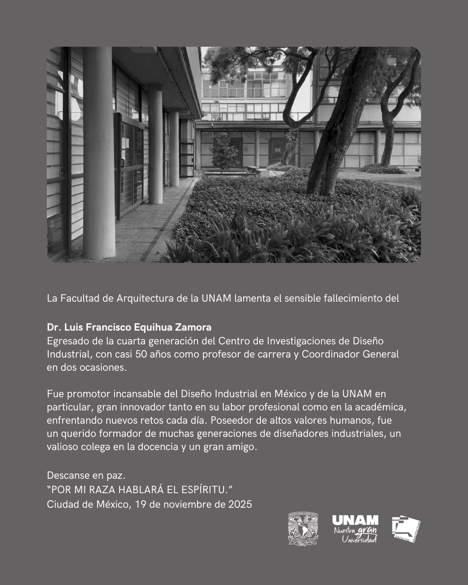 Facultad de Arquitectura de la UNAM despide a Luis Francisco Equihua Zamora