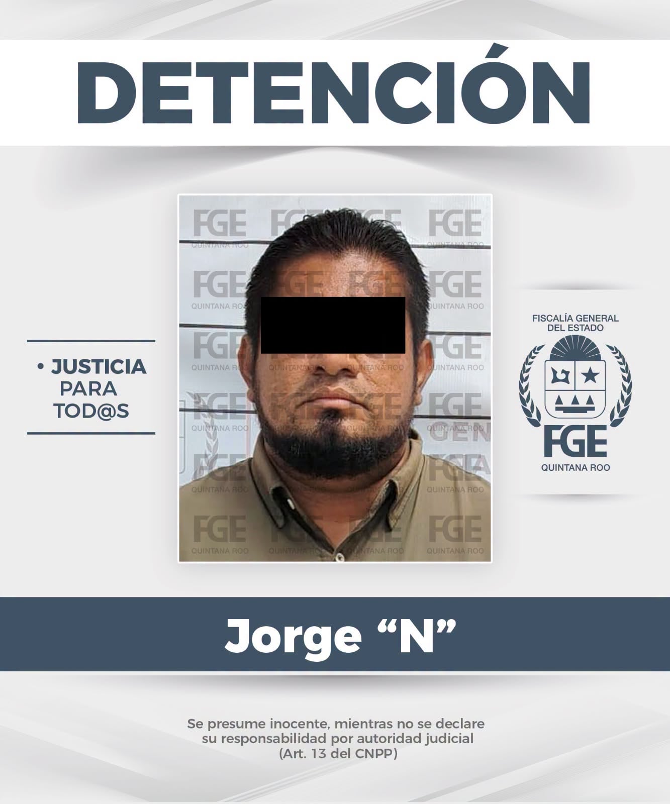FGE de Quintana Roo detiene a Jorge "N" por el delito de extorsión.