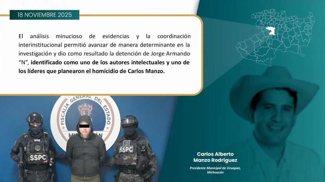 Detienen a Jorge Armando “N” señalado como el autor intelectual del asesinato de Carlos Manzo