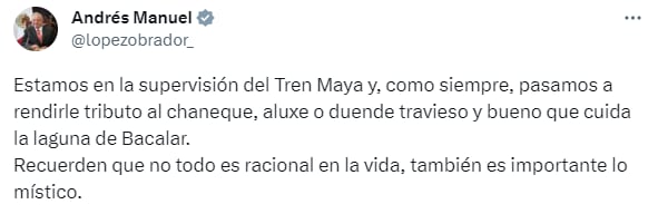 AMLO rinde tributo a chaneque por Tren Maya