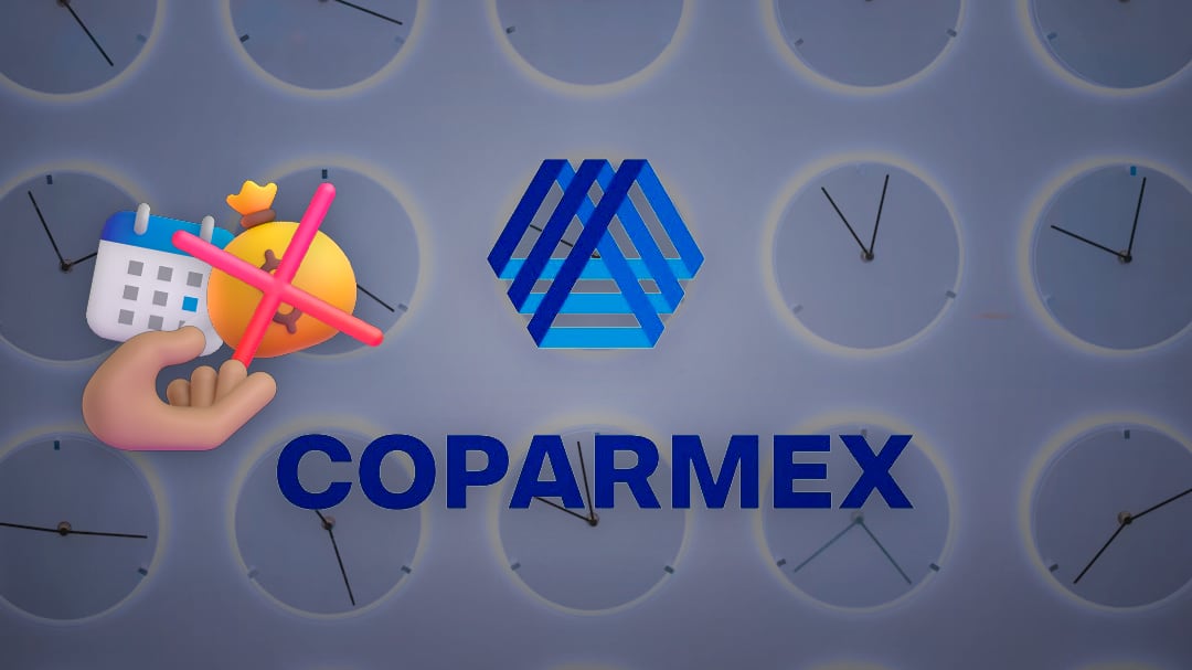 Coparmex va contra pagos de días festivos y Ley Silla ante aprobación de la jornada laboral de 40 horas