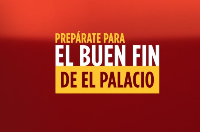 El Buen Fin 2024 en El Palacio de Hierro