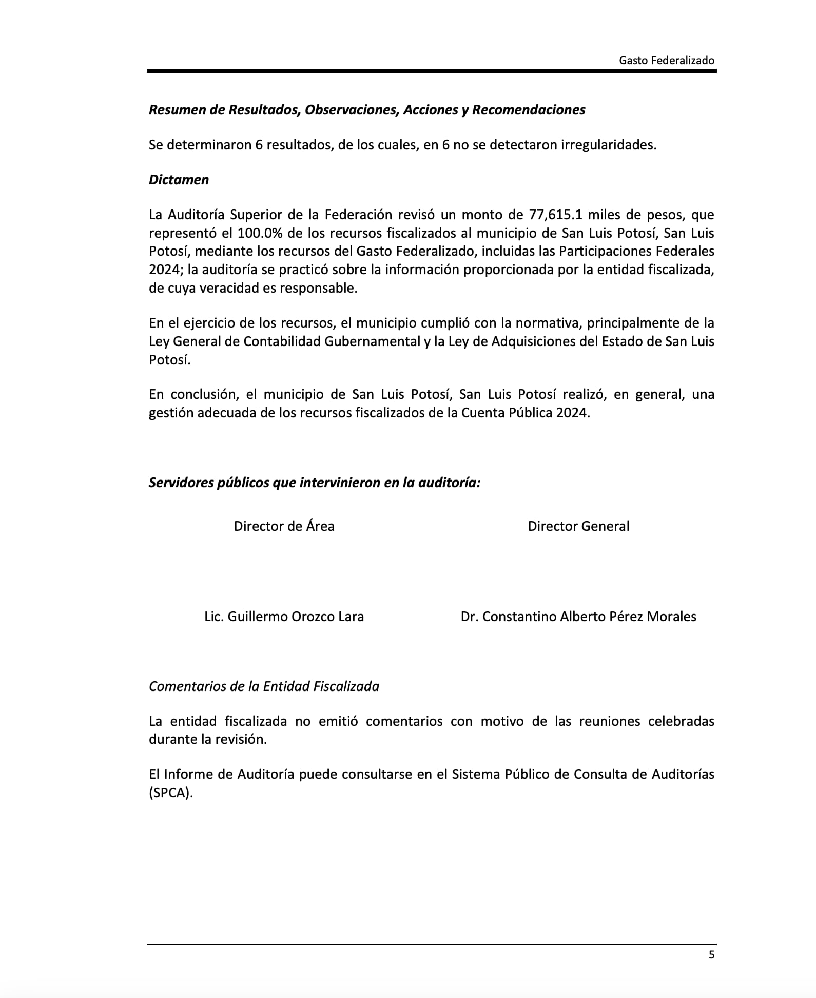 Más de 77.6 millones de pesos fueron ejercidos conforme a la ley en SLP