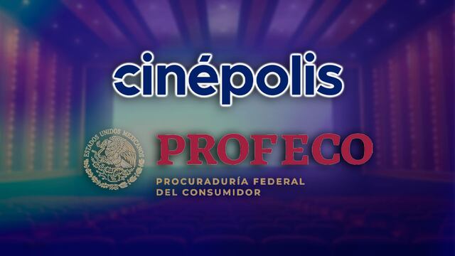 Profeco exige a Cinépolis claridad y aplicar su famosa “Garantía Cinépolis”