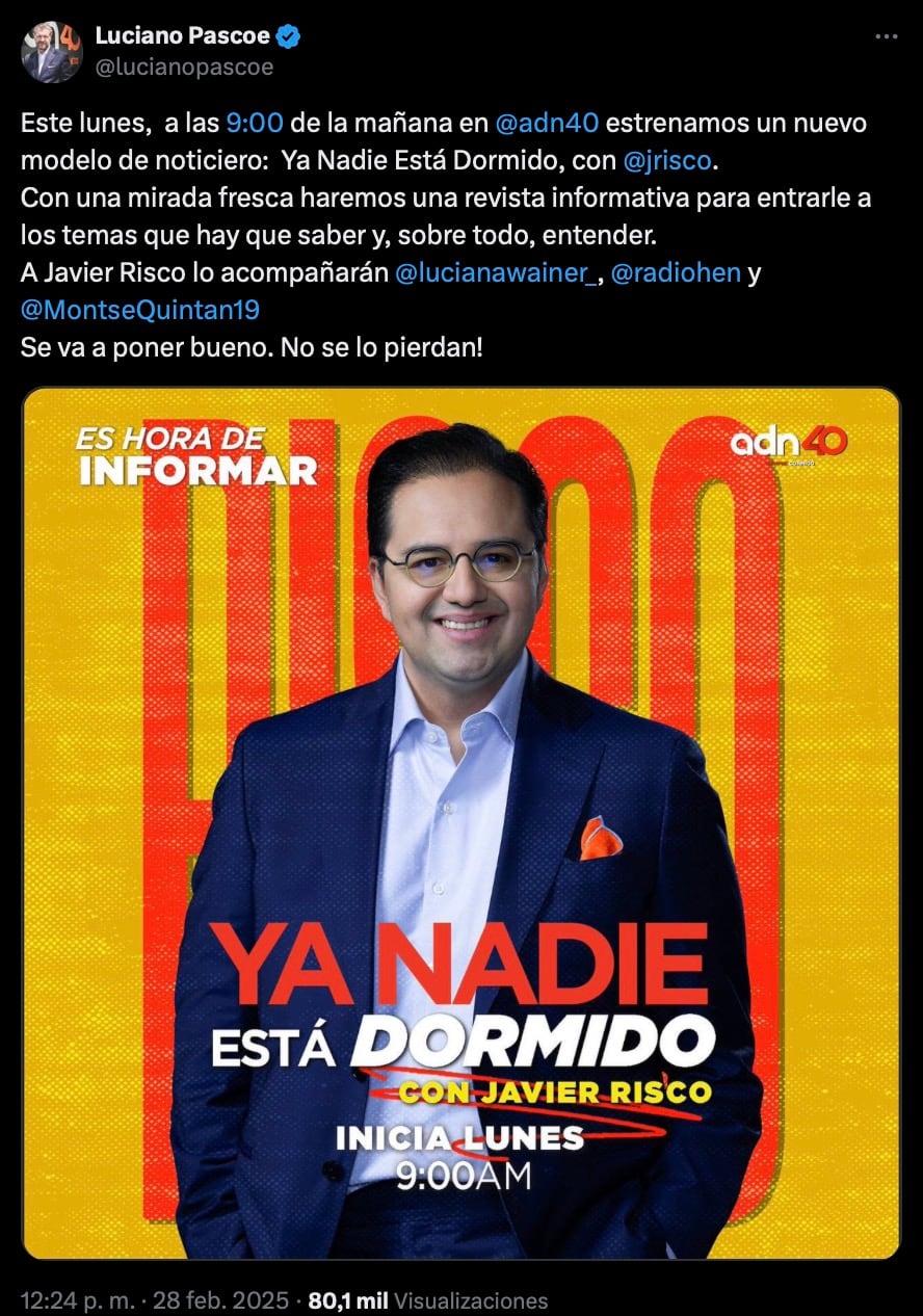 Publicación de Luciano Pascoe sobre llegada de Javier Risco a ADN 40
