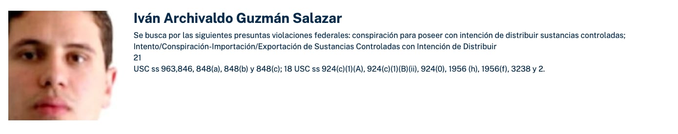 Iván Archivaldo Guzmán, entre Los 10 más buscados de la DEA