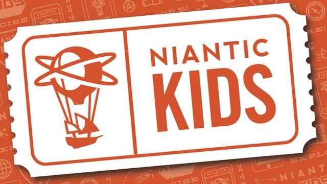 Niantic Kids.