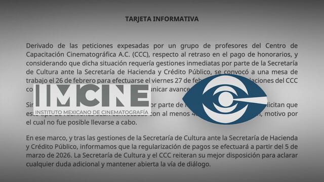 Secretaría de Cultura anuncia fecha para regularizar pagos en IMCINE y CCC