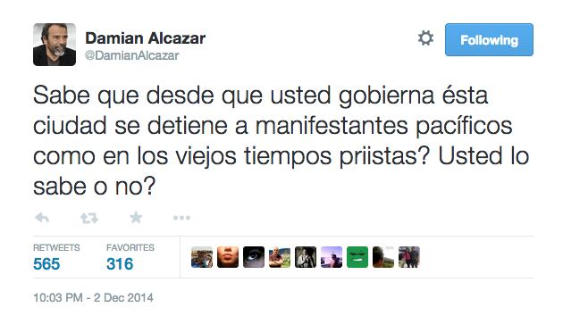 “Lo invito a que frene la acción policiaca contra inocentes”: Damián Alcázar a Mancera