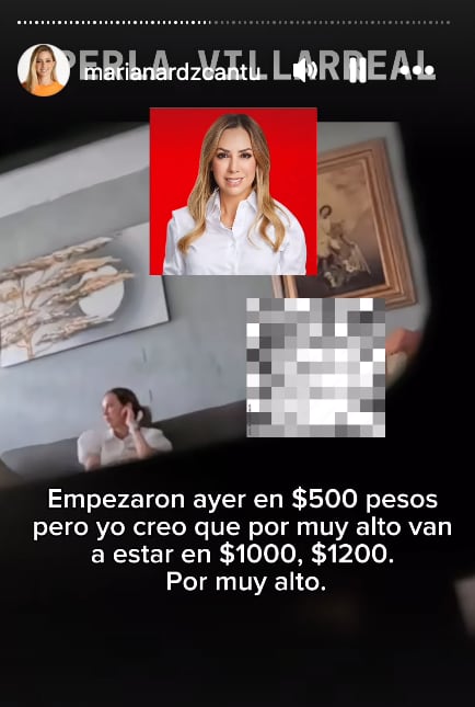 Mariana Rodríguez denuncia la compra del voto de Perla Villarreal, candidata del PRI