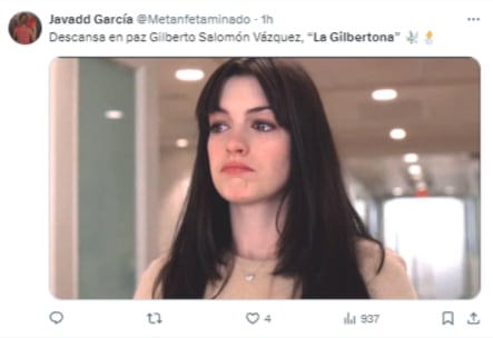 Memes despidiendo a La Gilbertona recordando su peculiar sentido del humor