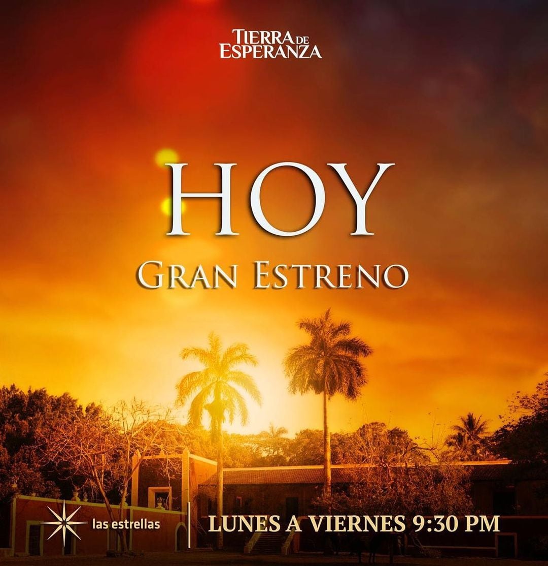 Tierra de Esperanza, estreno