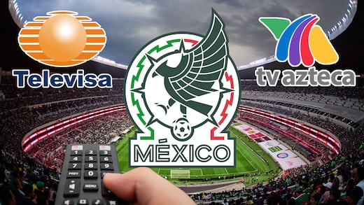 Selección Mexicana seguirá en TV abierta con Televisa y TV Azteca hasta 2034