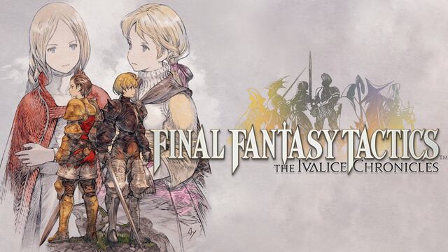 Final Fantasy Tactics: The Ivalice Chronicles