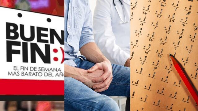 Este 17 de noviembre se lleva a cabo El Buen Fin 2023 en México, es el Día Mundial de la Vasectomía y el Día Mundial de la Tabla de Multiplicar