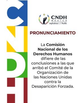 CNDH responde a la ONU: “desaparición forzada ya no es política de Estado”