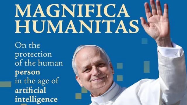 Papa León XIV y Magnifica Humanitas