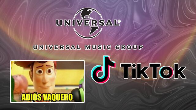 Universal Music le dice adiós a TikTok