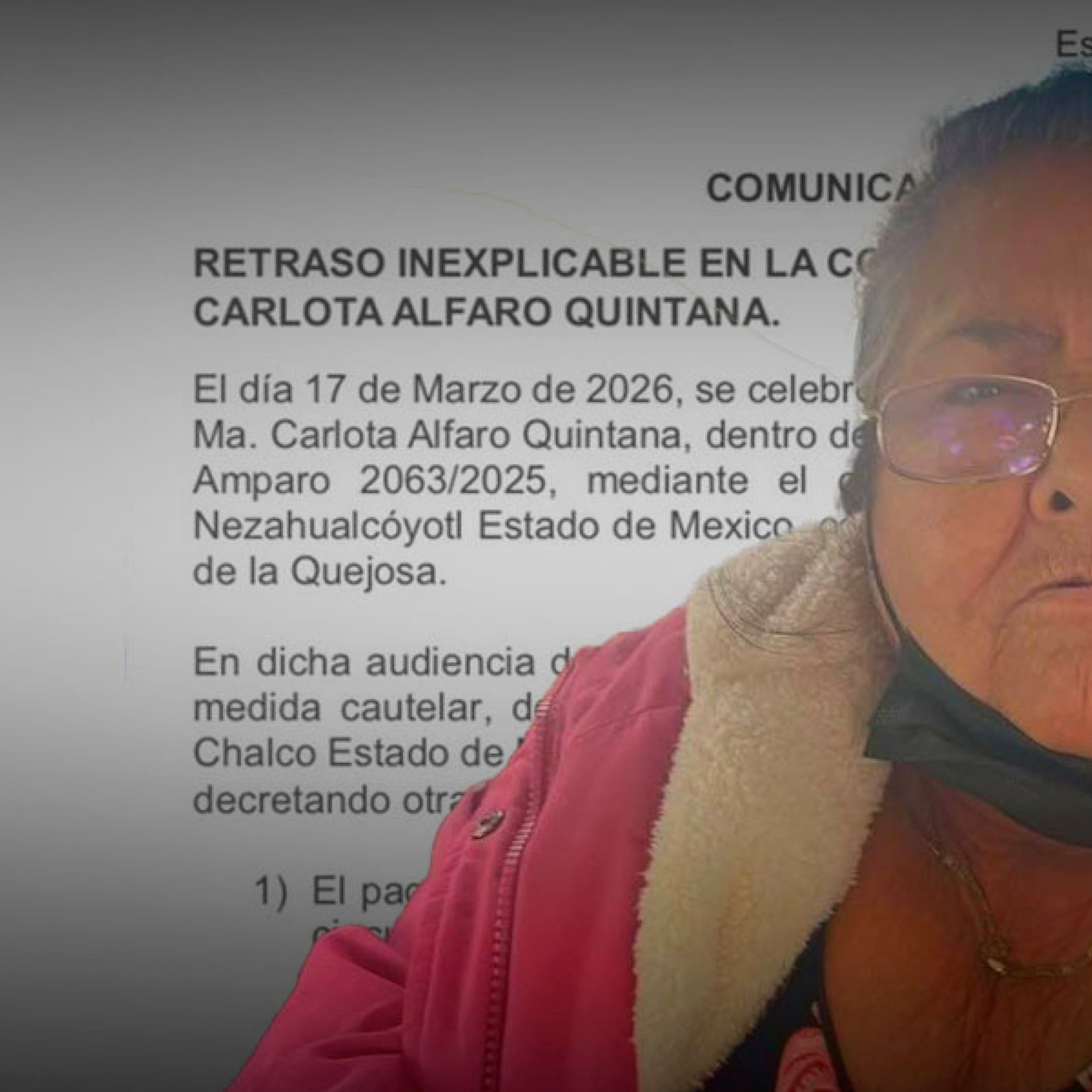 Doña Carlota sigue en prisión por “retraso inexplicable” en brazalete