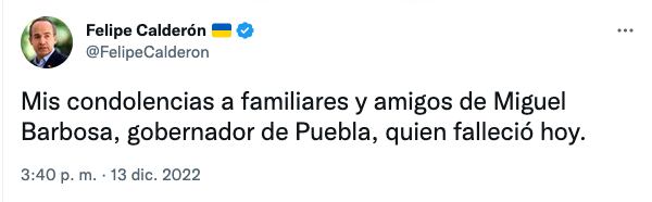 Felipe Calderón expresa sus condolencias por la muerte de Miguel Barbosa