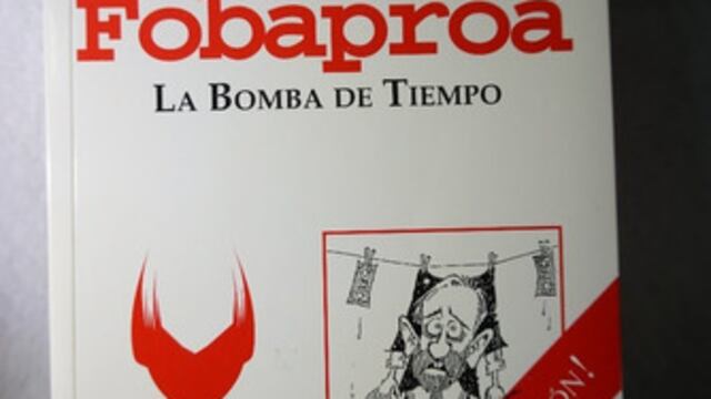 Fobaproa La Bomba Del Tiempo / Guillermo Fárber