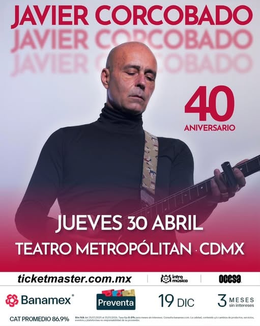 Concierto de Javier Corcobado en México 2026