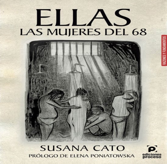 'Ellas, las mujeres del 68', libro de Susana Cato