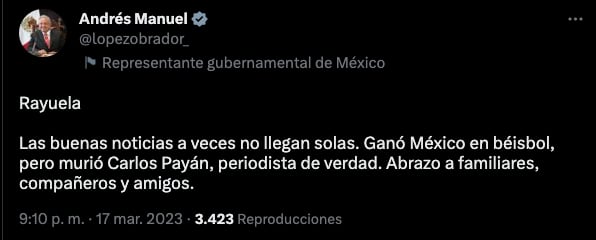 AMLO escribe una "Rayuela" por la muerte de Carlos Payán Velver