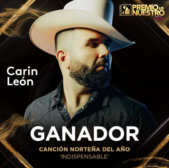 Premios Lo Nuestro 2024: ‘Indispensable’ gana a Canción Norteña Del Año