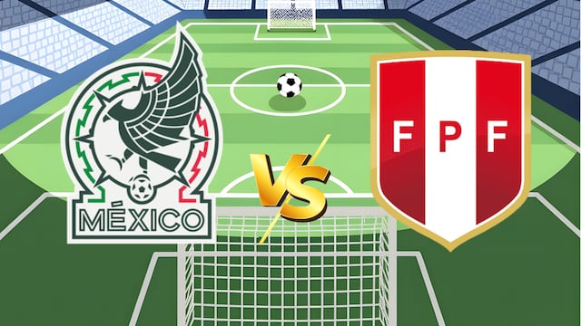 México vs Perú: Hora y canal para ver el partido amistoso del Tricolor.