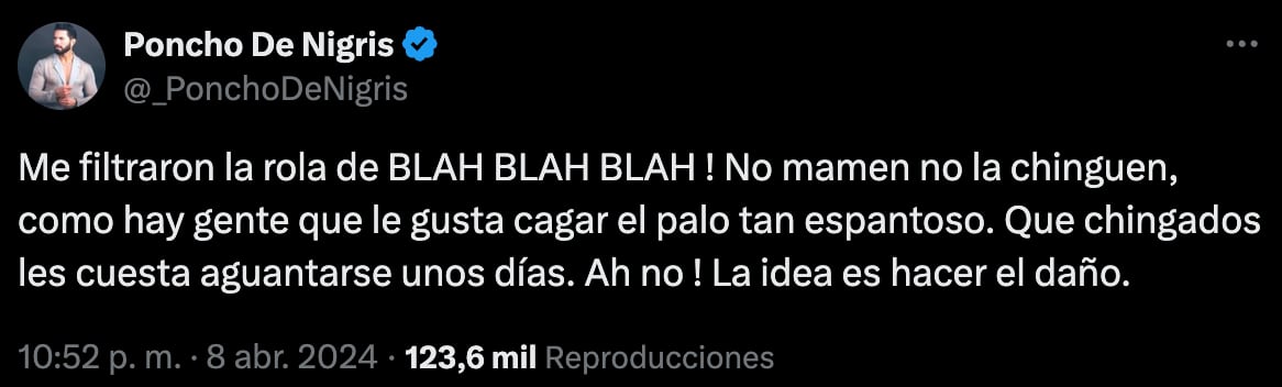 Poncho de Nigris denuncia que le robaron su nueva canción "Blah, blah, blah"