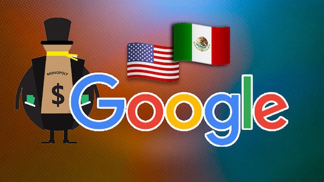 Google monopolio en México