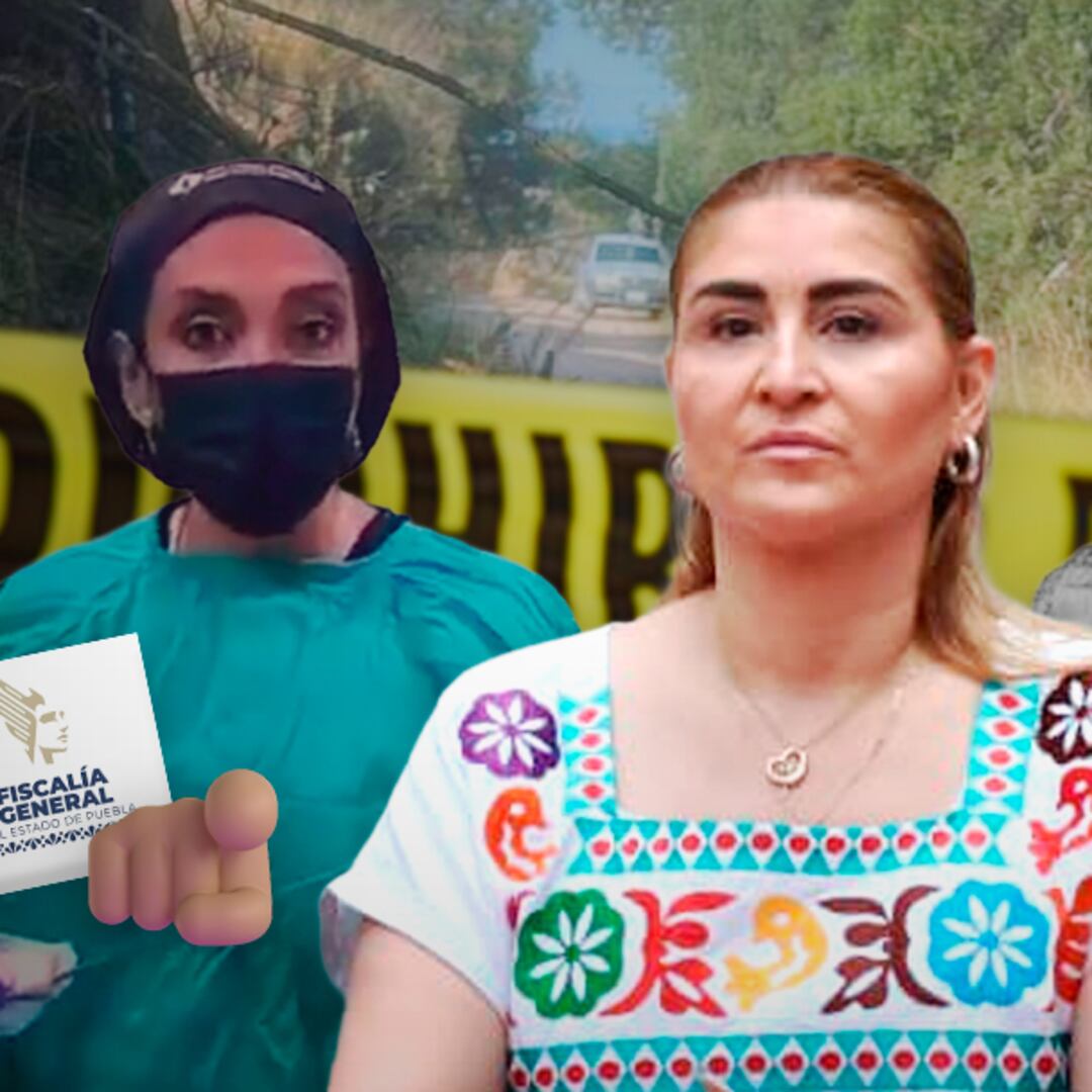 “Son responsables”: Fiscalía de Puebla señala a seudodoctora por la muerte de Blanca Adriana Vázquez