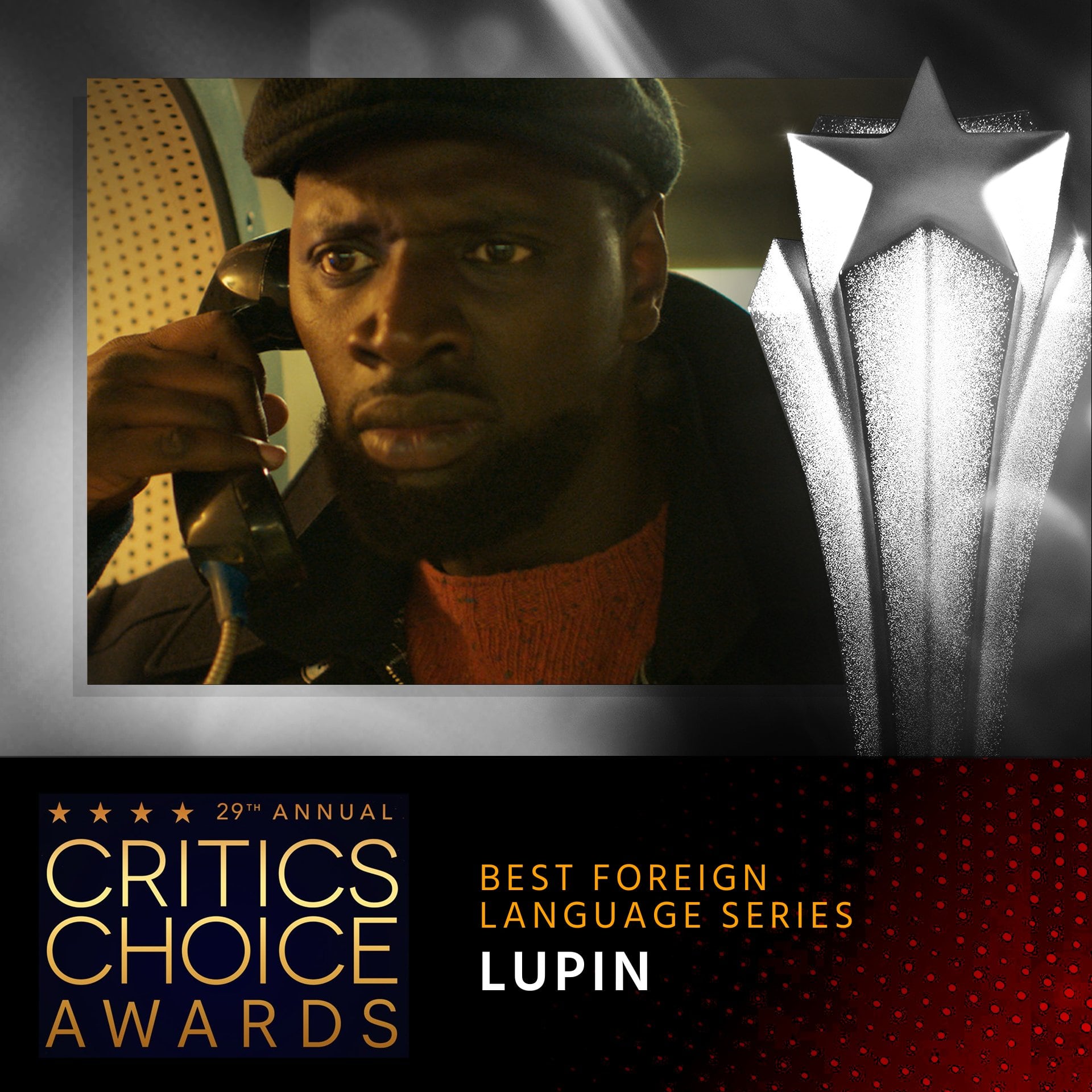 Lupin en Critics Choice Awards 2024